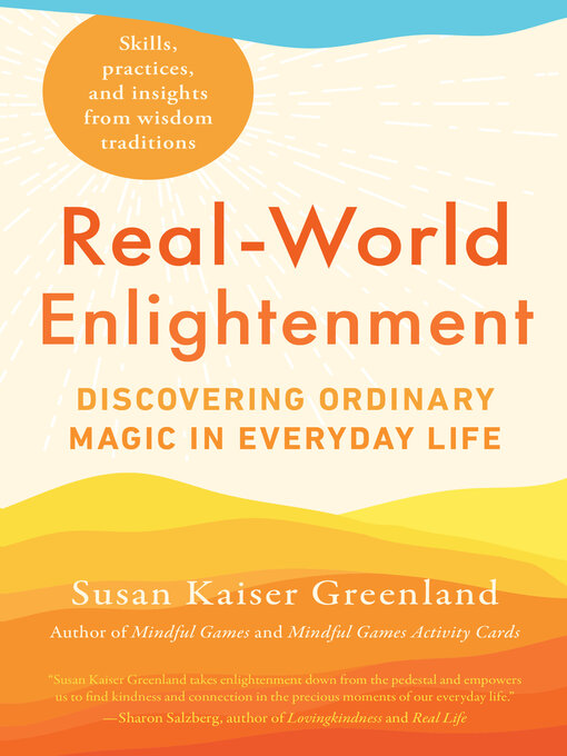 Title details for Real-World Enlightenment by Susan Kaiser Greenland - Available
